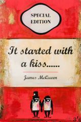 It Started With A Kiss by James Mcqueen contemporary artwork print