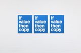 If Value Then Copy by Superflex contemporary artwork painting