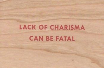 Lack of Charisma Can be Fatal by Jenny Holzer contemporary artwork print sculpture