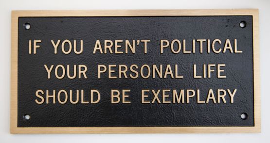 If You Arent Political Your Personal Life Should be Exemplary by Jenny Holzer contemporary artwork Sculpture