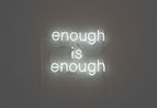 enough is enough by Peter Liversidge contemporary artwork Sculpture