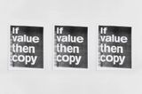 If Value Then Copy by Superflex contemporary artwork painting