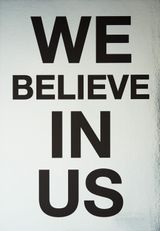 We Believe in Us by Mark Titchner contemporary artwork print