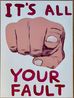 Its All Your Fault by David Shrigley contemporary artwork Print